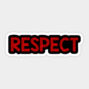 Respect Sticker